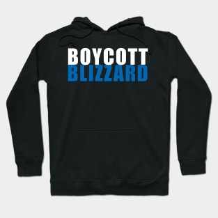 Boycott Blizzard Hoodie